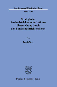 Strategische Auslandstelekommunikationsüberwachung durch den Bundesnachrichtendienst Strategische Auslandstelekommunikationsüberwachung durch den Bundesnachrichtendienst