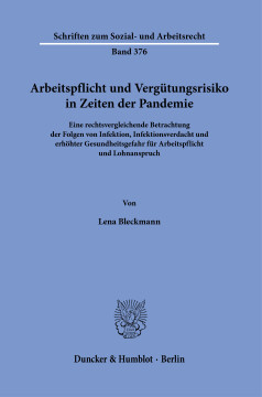 Arbeitspflicht und Vergütungsrisiko in Zeiten der Pandemie Arbeitspflicht und Vergütungsrisiko in Zeiten der Pandemie