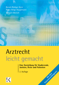 Arztrecht – leicht gemacht Arztrecht – leicht gemacht