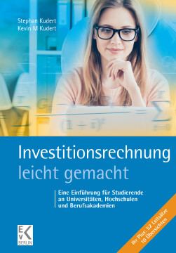 Investitionsrechnung – leicht gemacht Investitionsrechnung – leicht gemacht
