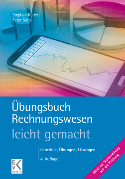 Übungsbuch Rechnungswesen – leicht gemacht Übungsbuch Rechnungswesen – leicht gemacht