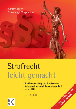 Strafrecht – leicht gemacht Strafrecht – leicht gemacht