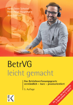 BetrVG – leicht gemacht BetrVG – leicht gemacht