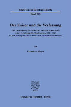 Der Kaiser und die Verfassung Der Kaiser und die Verfassung