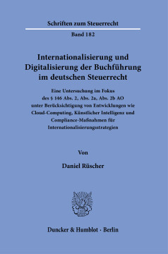 Internationalisierung und Digitalisierung der Buchführung im deutschen Steuerrecht Internationalisierung und Digitalisierung der Buchführung im deutschen Steuerrecht