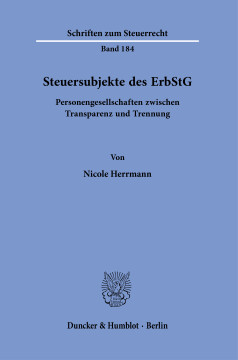 Steuersubjekte des ErbStG Steuersubjekte des ErbStG