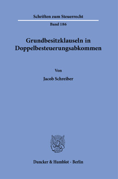 Grundbesitzklauseln in Doppelbesteuerungsabkommen Grundbesitzklauseln in Doppelbesteuerungsabkommen