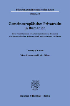 Gemeineuropäisches Privatrecht in Rumänien Gemeineuropäisches Privatrecht in Rumänien
