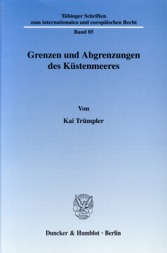 Grenzen und Abgrenzungen des Küstenmeeres Grenzen und Abgrenzungen des Küstenmeeres