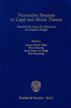Normative Systems in Legal and Moral Theory Normative Systems in Legal and Moral Theory