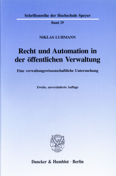 Recht und Automation in der öffentlichen Verwaltung Recht und Automation in der öffentlichen Verwaltung