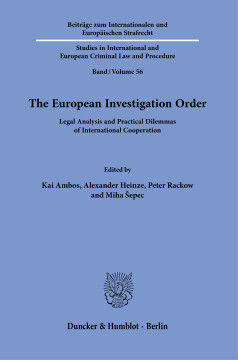 The European Investigation Order The European Investigation Order