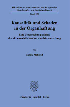 Kausalität und Schaden in der Organhaftung Kausalität und Schaden in der Organhaftung