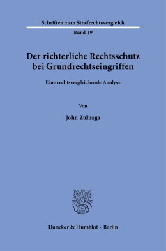 Der richterliche Rechtsschutz bei Grundrechtseingriffen Der richterliche Rechtsschutz bei Grundrechtseingriffen