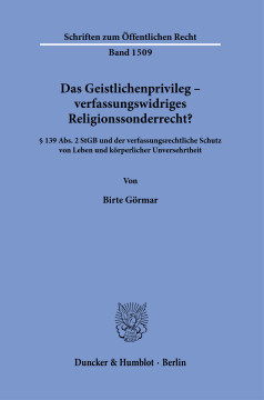 Das Geistlichenprivileg – verfassungswidriges Religionssonderrecht? Das Geistlichenprivileg – verfassungswidriges Religionssonderrecht?