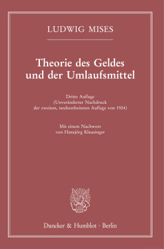 Theorie des Geldes und der Umlaufsmittel Theorie des Geldes und der Umlaufsmittel