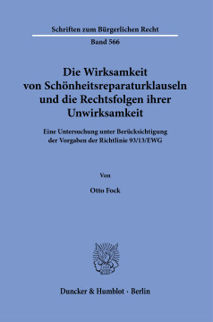Die Wirksamkeit von Schönheitsreparaturklauseln und die Rechtsfolgen ihrer Unwirksamkeit Die Wirksamkeit von Schönheitsreparaturklauseln und die Rechtsfolgen ihrer Unwirksamkeit