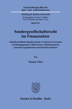 Sondergesellschaftsrecht im Finanzsektor Sondergesellschaftsrecht im Finanzsektor