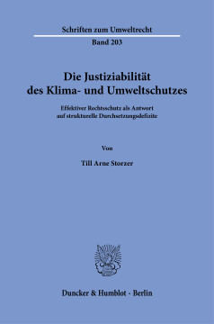 Die Justiziabilität des Klima- und Umweltschutzes Die Justiziabilität des Klima- und Umweltschutzes