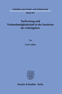 Tarifvertrag und Verbandsmitgliedschaft in der Insolvenz des Arbeitgebers
