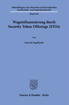 Wagnisfinanzierung durch Security Token Offerings (STOs) Wagnisfinanzierung durch Security Token Offerings (STOs)