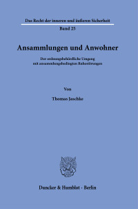 Ansammlungen und Anwohner
