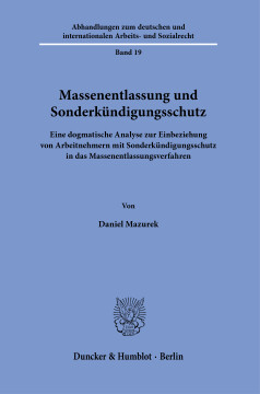 Massenentlassung und Sonderkündigungsschutz Massenentlassung und Sonderkündigungsschutz
