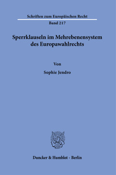 Sperrklauseln im Mehrebenensystem des Europawahlrechts Sperrklauseln im Mehrebenensystem des Europawahlrechts