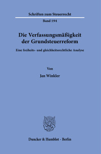 Die Verfassungsmäßigkeit der Grundsteuerreform