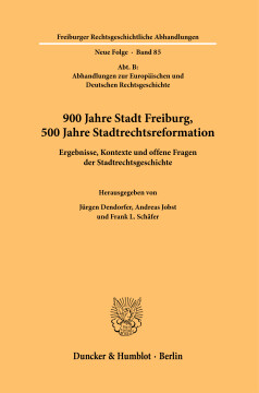 900 Jahre Stadt Freiburg, 500 Jahre Stadtrechtsreformation 900 Jahre Stadt Freiburg, 500 Jahre Stadtrechtsreformation