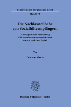 Die Nachlassteilhabe von Sozialhilfeempfängern Die Nachlassteilhabe von Sozialhilfeempfängern