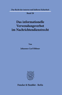 Das informationelle Verwendungsverbot im Nachrichtendienstrecht