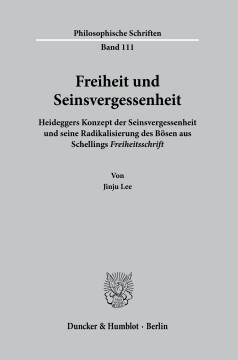 Freiheit und Seinsvergessenheit Freiheit und Seinsvergessenheit