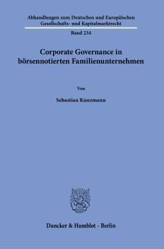 Corporate Governance in börsennotierten Familienunternehmen Corporate Governance in börsennotierten Familienunternehmen