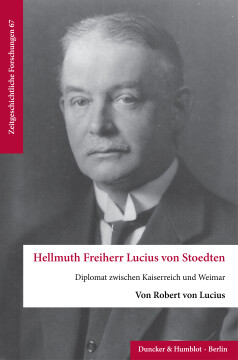 Hellmuth Freiherr Lucius von Stoedten Hellmuth Freiherr Lucius von Stoedten