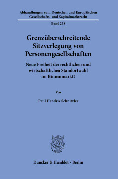 Grenzüberschreitende Sitzverlegung von Personengesellschaften Grenzüberschreitende Sitzverlegung von Personengesellschaften
