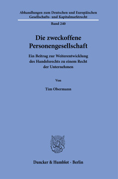 Die zweckoffene Personengesellschaft Die zweckoffene Personengesellschaft