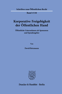 Korporative Freigebigkeit der Öffentlichen Hand Korporative Freigebigkeit der Öffentlichen Hand