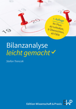 Bilanzanalyse – leicht gemacht Bilanzanalyse – leicht gemacht