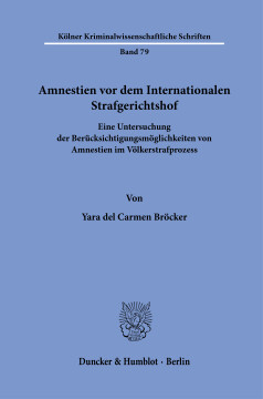 Amnestien vor dem Internationalen Strafgerichtshof Amnestien vor dem Internationalen Strafgerichtshof
