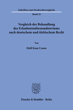 Vergleich der Behandlung des Erlaubnistatbestandsirrtums nach deutschem und türkischem Recht Vergleich der Behandlung des Erlaubnistatbestandsirrtums nach deutschem und türkischem Recht