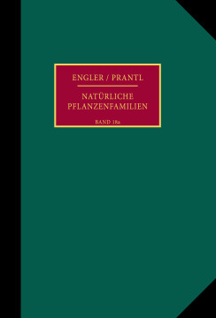 Die natürlichen Pflanzenfamilien nebst ihren Gattungen und wichtigeren Arten, insbesondere den Nutzpflanzen Die natürlichen Pflanzenfamilien nebst ihren Gattungen und wichtigeren Arten, insbesondere den Nutzpflanzen