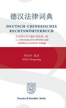 Deutsch-Chinesisches Rechtswörterbuch Deutsch-Chinesisches Rechtswörterbuch