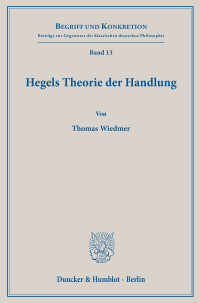 Hegels Theorie der Handlung