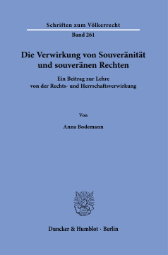 Die Verwirkung von Souveränität und souveränen Rechten Die Verwirkung von Souveränität und souveränen Rechten