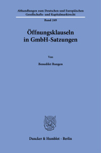 Öffnungsklauseln in GmbH-Satzungen