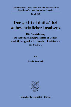 Der »shift of duties« bei wahrscheinlicher Insolvenz Der »shift of duties« bei wahrscheinlicher Insolvenz