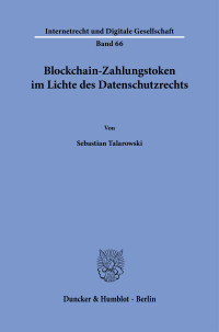Blockchain-Zahlungstoken im Lichte des Datenschutzrechts
