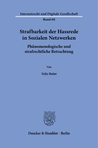 Strafbarkeit der Hassrede in Sozialen Netzwerken