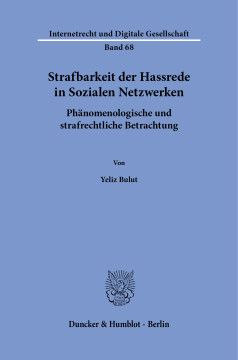 Strafbarkeit der Hassrede in Sozialen Netzwerken Strafbarkeit der Hassrede in Sozialen Netzwerken